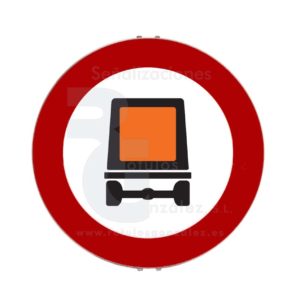 Señal de Código de Acero (R-108) Entrada prohibida a vehículos que transporten mercancías peligrosas