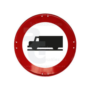 Señal Económica de Acero (R-106) Entrada prohibida a vehículos destinados al transporte de mercancías