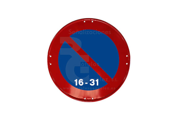 Señal Económica de Acero (R-308d) Estacionamiento prohibido la segunda quincena